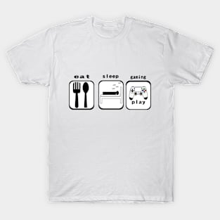 eat, sleep, game T-shirt best gift T-Shirt